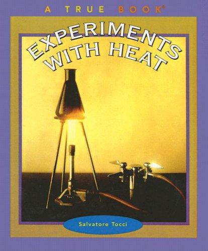 Experiments With Heat