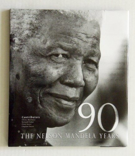 90 The Nelson Mandela Years