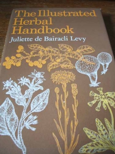 The Illustrated Herbal Handbook