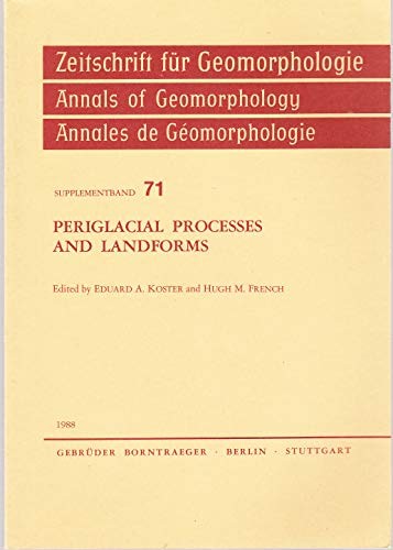 Periglacial processes and landforms