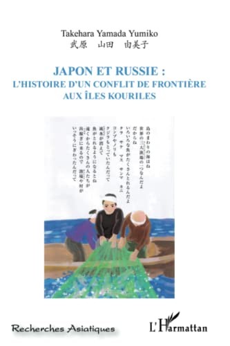 Japon et Russie, l'histoire d'un conflit de frontières aux îles Kouriles