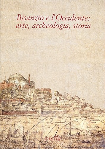 Bisanzio e l'Occidente