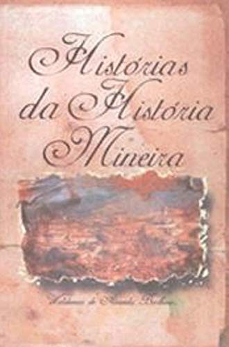 Histórias da historia mineira
