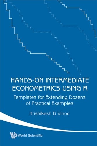 Hands-on Intermediate Econometrics Using R