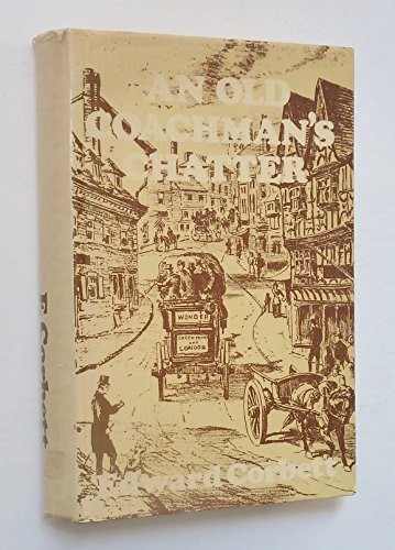 An Old Coachman's Chatter with Some Practical Remarks on Driving