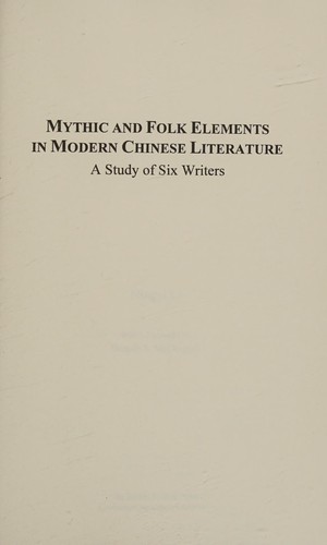 Mythic and Folk Elements in Modern Chinese Literature