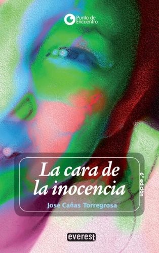 LA Cara De LA Inocencia / the Face of Innocence