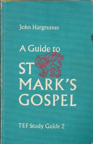 A guide to St Mark's Gospel