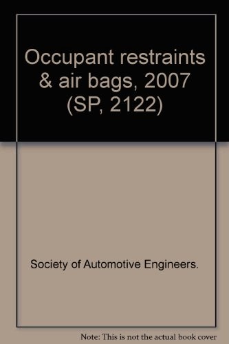 Occupant Restraints & Air Bags, 2007