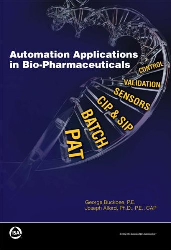 Automation Applications in Bio-Pharmaceuticals