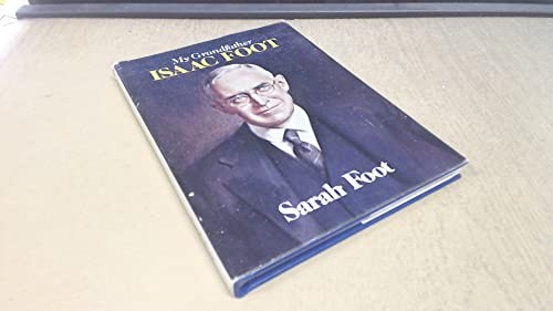 My grandfather Isaac Foot