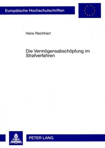 Die Vermögensabschöpfung im Strafverfahren