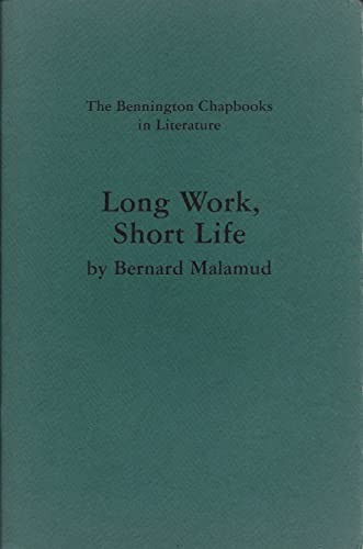Long Work, Short Life (Chapbooks in Literature Series)