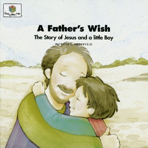 A Father's Wish