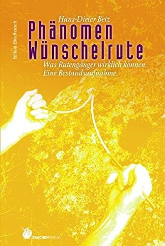 Das Wünschelruten-Phänomen