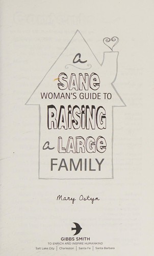 A sane woman's guide to raising a family