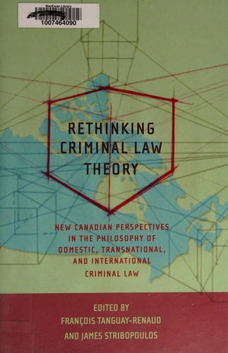 Rethinking Criminal Law Theory