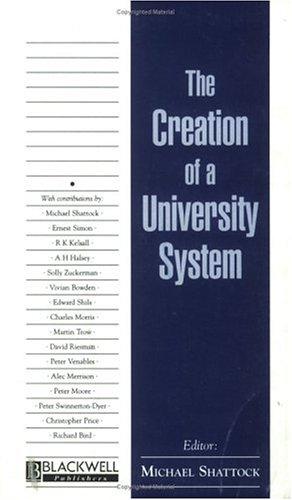 The Creation of a University System