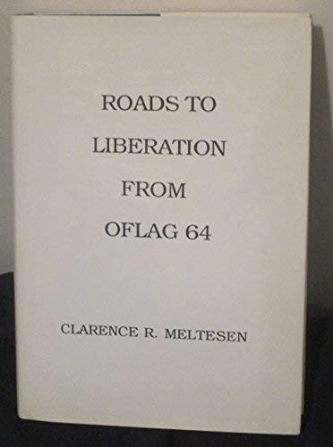 Roads to liberation from Oflag 64