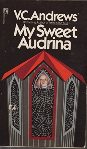 Novels (Flowers in the Attic / If There be Thorns / My Sweet Audrina / Petals on the Wind)
