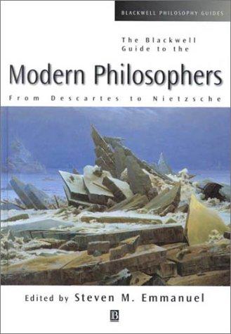 The Blackwell Guide to the Modern Philosophers