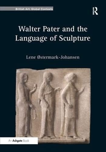 Walter Pater and the language of sculpture