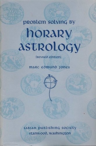 Problem Solving by Horary Astrology