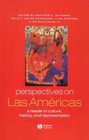 Perspectives on Las Américas: A Reader in Culture, History, & Representation