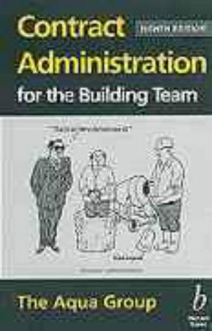 Contract administration for the building team