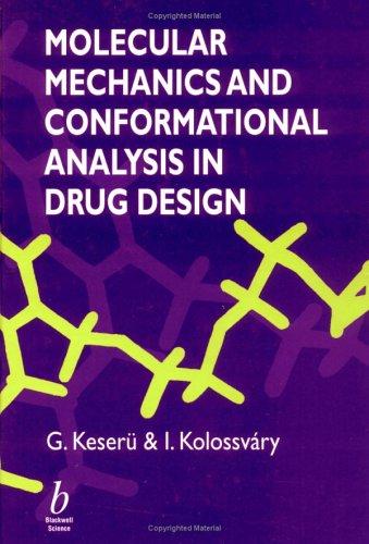 Molecular Mechanics and Conformational Analysis in Drug Design