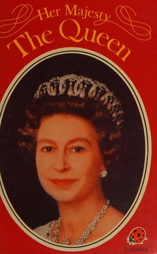 Her Majesty the Queen