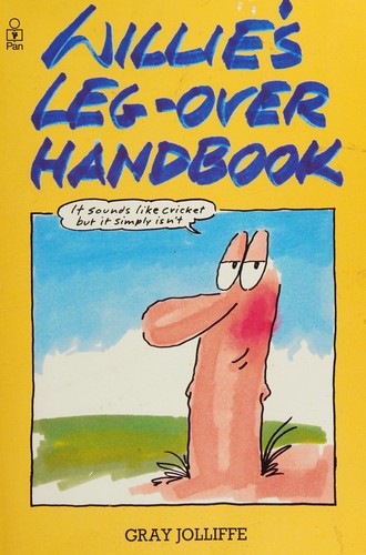 Willie's Leg-over Handbook