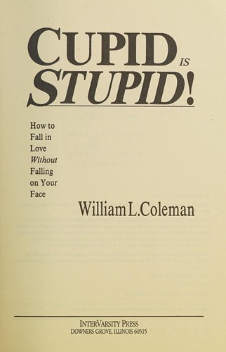 Cupid is Stupid!