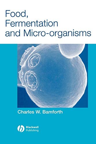 Food, fermentation, and micro-organisms