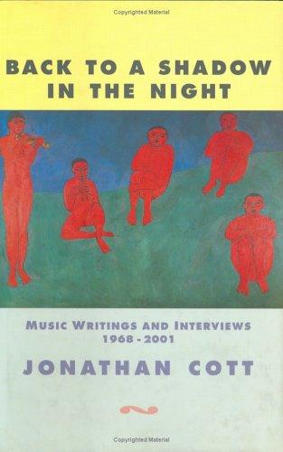 Back to a shadow in the night : music writings and interviews, 1968-2001