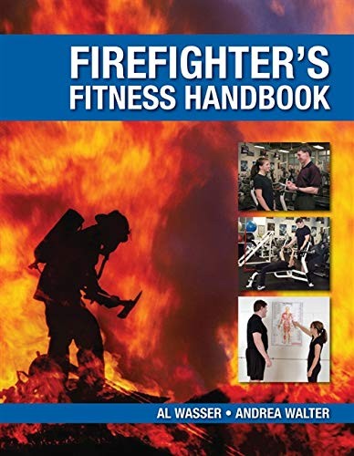 Firefighter's fitness handbook