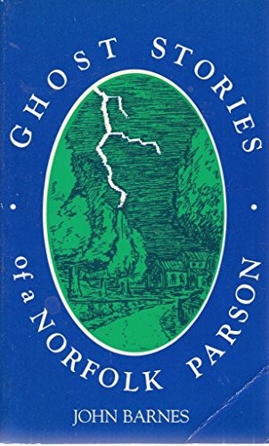 Ghost Stories of a Norfolk Parson