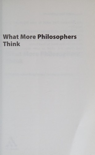 What More Philosophers Think
