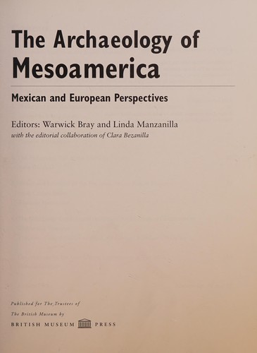 The archaeology of Mesoamerica