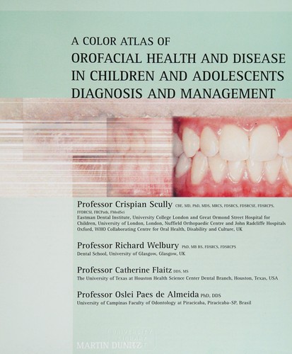 A Color Atlas of Orofacial Health and Disease in Children and Adolescents