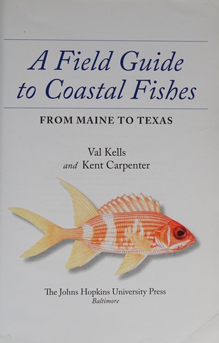 A Field Guide to Coastal Fishes