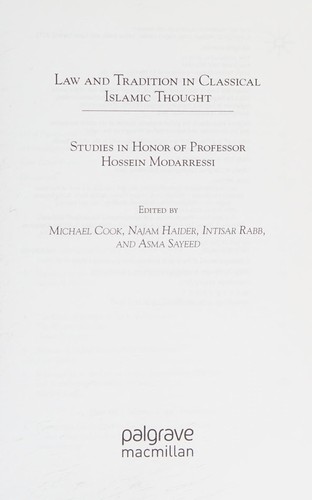 Law and Tradition in Classical Islamic Thought