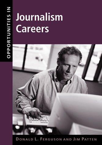 Opportunities in Journalism Careers