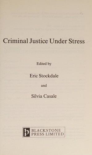 Criminal justice under stress