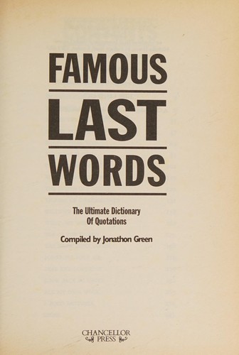 Famous last words