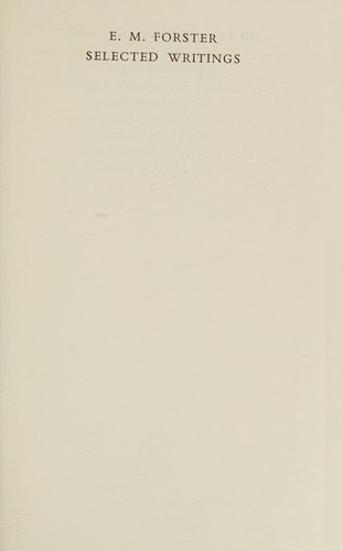 E. M. Forster: selected writings