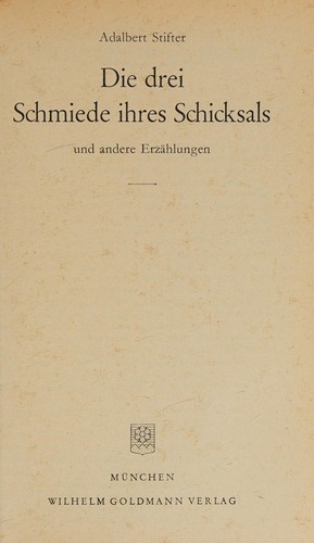 Die drei Schmiede ihres Schicksals