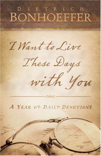 I Want to Live These Days with You