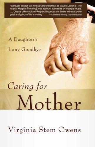 Caring for mother