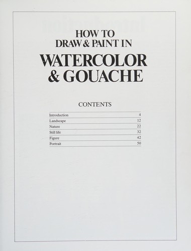 How to Draw & Paint in Watercolor and Gouache